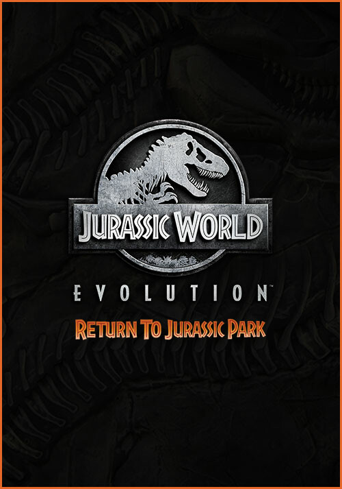 Jurassic World Evolution: Return To Jurassic Park Jurassic World Evolution: Return To Jurassic Park