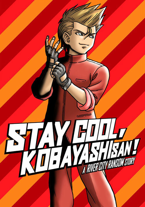 STAY COOL, KOBAYASHI-SAN!: A RIVER CITY RANSOM STORY