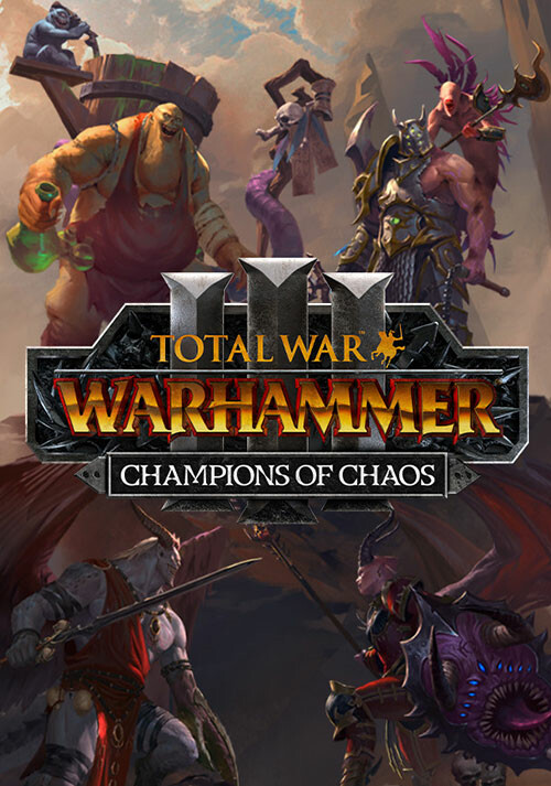 Total War: WARHAMMER III - Champions of Chaos