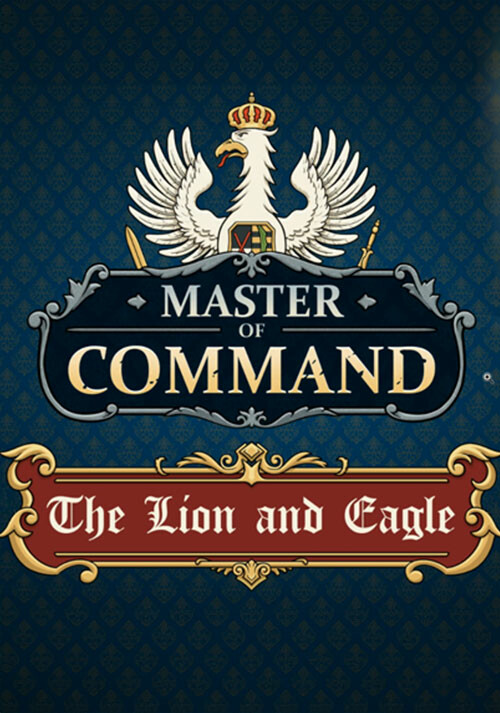 Master of Command - The Lion and Eagle